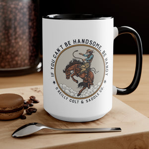 "If you can't be handsome, be handy" Coffee Mug